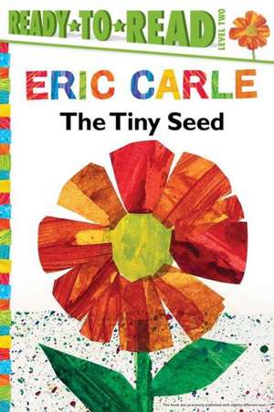 The Tiny Seed de Eric Carle