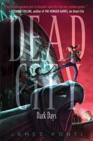 Dark Days de James Ponti