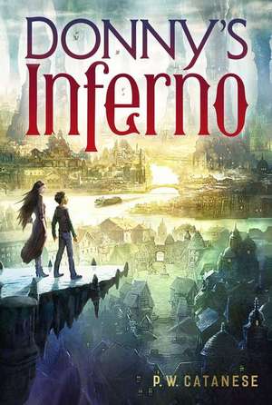 Donny's Inferno, 1 de P. W. Catanese