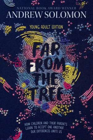 Far from the Tree de Andrew Solomon