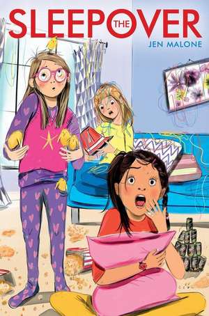 The Sleepover de Jen Malone