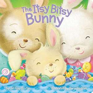 The Itsy Bitsy Bunny de Jeffrey Burton