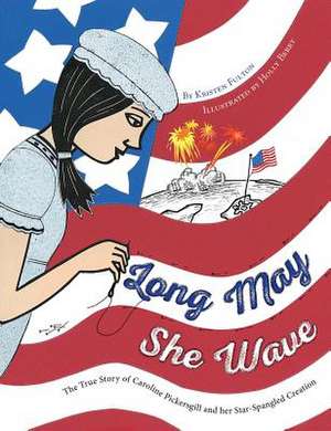 Long May She Wave de Kristen Fulton