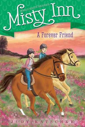 A Forever Friend, 5 de Judy Katschke