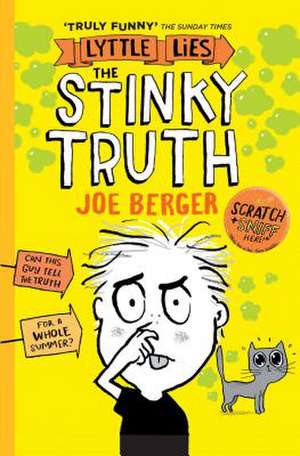 The Stinky Truth de Joe Berger