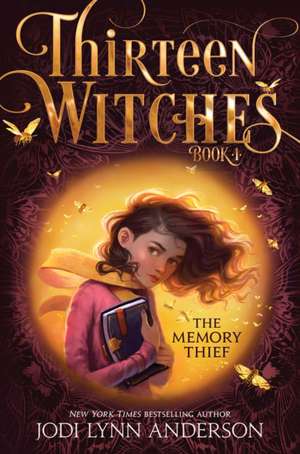 The Memory Thief de Jodi Lynn Anderson