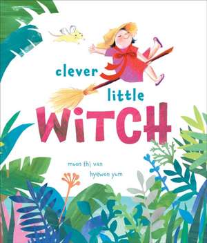 Clever Little Witch de Muon Thi Van