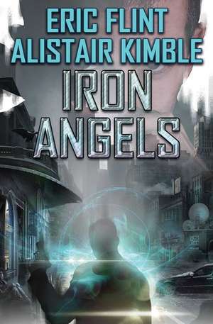 Iron Angels de Eric Flint