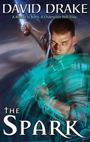 The Spark de David Drake