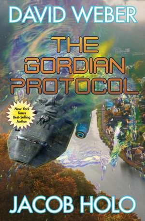 The Gordian Protocol de David Weber
