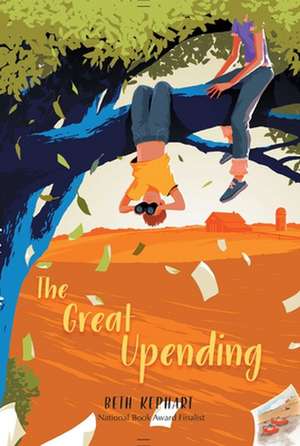 The Great Upending de Beth Kephart