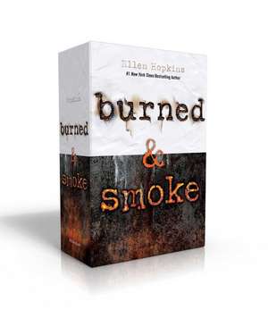 Burned & Smoke (Boxed Set): Burned; Smoke de Ellen Hopkins