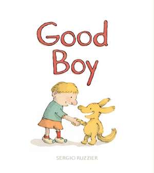 Good Boy de Sergio Ruzzier