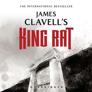 King Rat: The Epic Novel of War and Survival de James Clavell