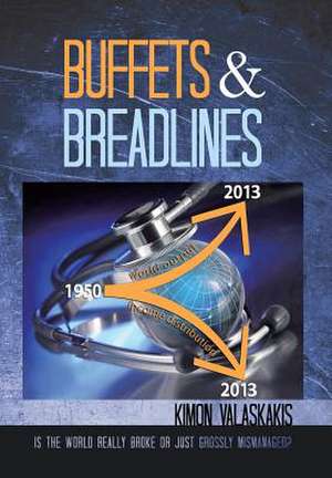 Buffets and Breadlines de Kimon Valaskakis