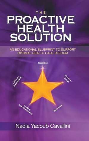The Proactive Health Solution de Nadia Yacoub Cavallini