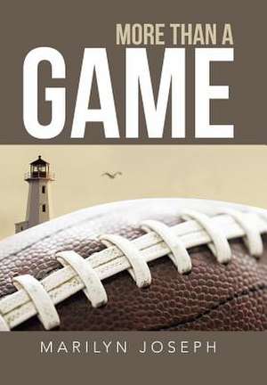 More Than a Game de Marilyn Joseph
