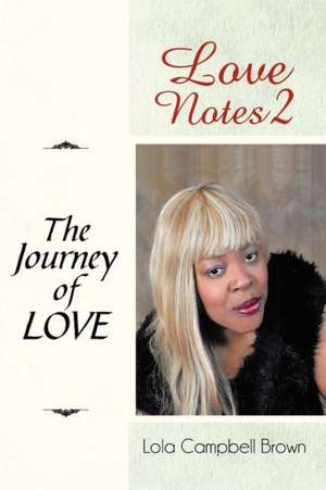 Love Notes 2 de Lola Campbell Brown