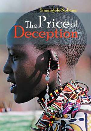 The Price of Deception de Simangele Kekana