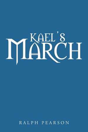 Kael's March de Ralph Pearson