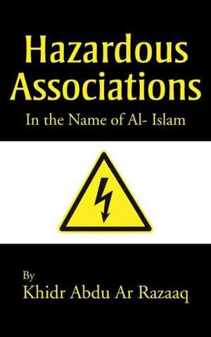Hazardous Associations de Khidr Abdul Razzaq