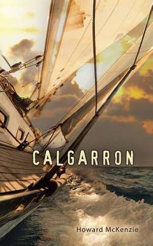 Calgarron de Howard McKenzie