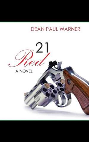 21 Red de Dean Paul Warner