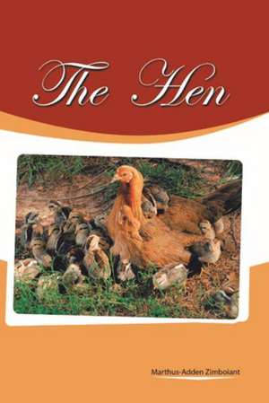 The Hen de Marthus-Adden Zimboiant