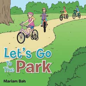 Let's Go to the Park de Mariam Bah