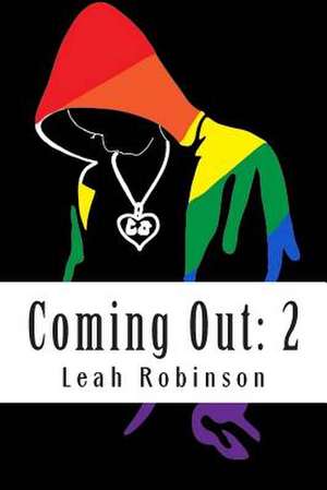 Coming Out de Leah Robinson