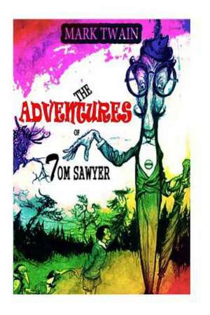 The Adventures of Tom Sawyer [Complete]: Historia Oral del Exodo Cubano de 1980 de Mark Twain