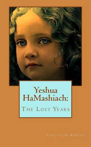 Yeshua Hamashiach de Christian Ashley