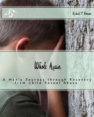 Whole Again de Richard P. Romano