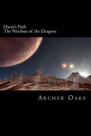 Harm's Path de Archer Oaks