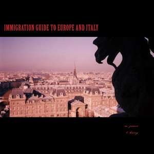 Immigration.Guide to Italy de M. James