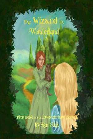 The Wizard in Wonderland (Cover B) de Ron Glick