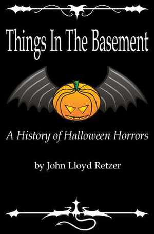 Things in the Basement de John Lloyd Retzer