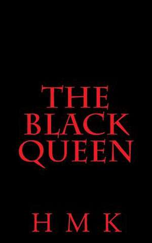 The Black Queen de H. M. K.