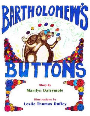 Bartholomew's Buttons de Marilyn Dalrymple