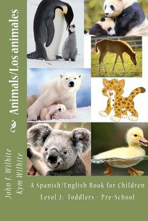 Animals Level 2 de Dr John F. Wilhite Ph. D.