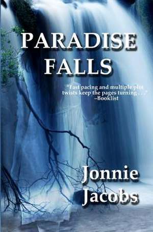 Paradise Falls de Jonnie Jacobs