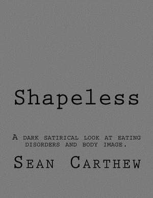 Shapeless de Sean Thomas Carthew