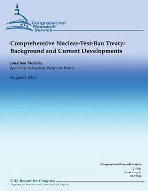 Comprehensive Nuclear-Test-Ban Treaty de Jonathan Medalia