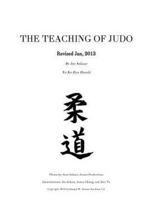 The Teaching of Judo, Revised de Joe Salazar