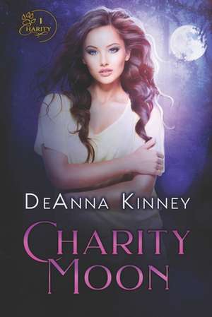 Charity Moon de Deanna Kinney