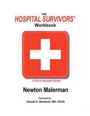 The Hospital Survivors' Workbook de Newton Malerman