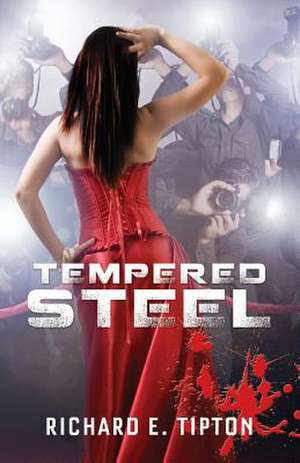 Tempered Steel de Richard E. Tipton