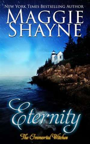 Eternity de Maggie Shayne