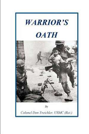 Warrior's Oath de Don Treichler