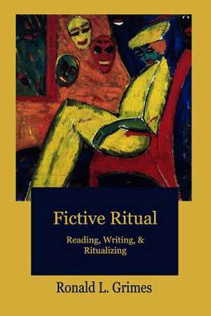 Fictive Ritual de Ronald L. Grimes